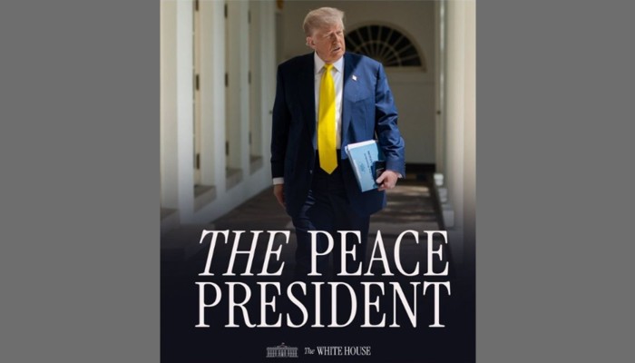 ‘শান্তির প্রেসিডেন্ট’ লিখে ট্রাম্পের ছবি পোস্ট করল হোয়াইট হাউস